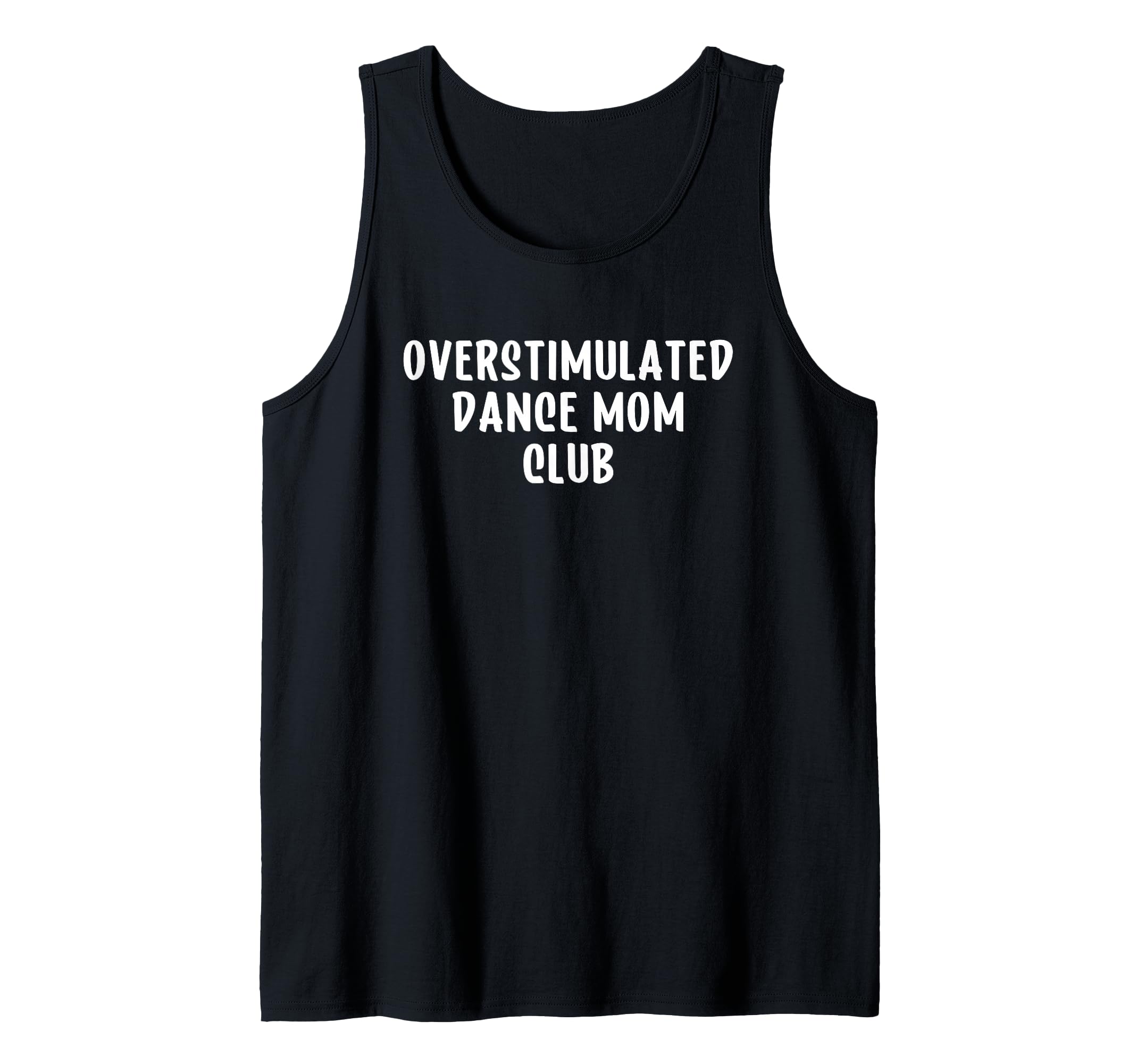 Funny Dance Mom Overstimulated Sweatshirt - Minimalist Print for Adults - T-Shirt, Sweatshirt, Hoodie
