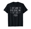 Funny Book Lovers I Just Want To Read T-Shirt - Graphic Print Men Women - T-Shirt, Sweatshirt, Hoodie