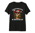 Overstimulated Festive Af Funny T-Shirt - Casual Everyday Wear Men Women - T-Shirt, Sweatshirt, Hoodie