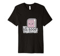 I Like Big Books And I Cannot Lie Funny T-Shirt - Minimalist Print Unisex - T-Shirt, Sweatshirt, Hoodie