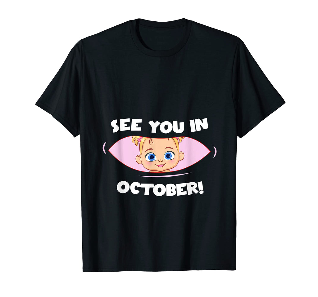 Pregnancy Mom Mother See You October T-Shirt - Novelty Apparel Unisex - T-Shirt, Sweatshirt, Hoodie
