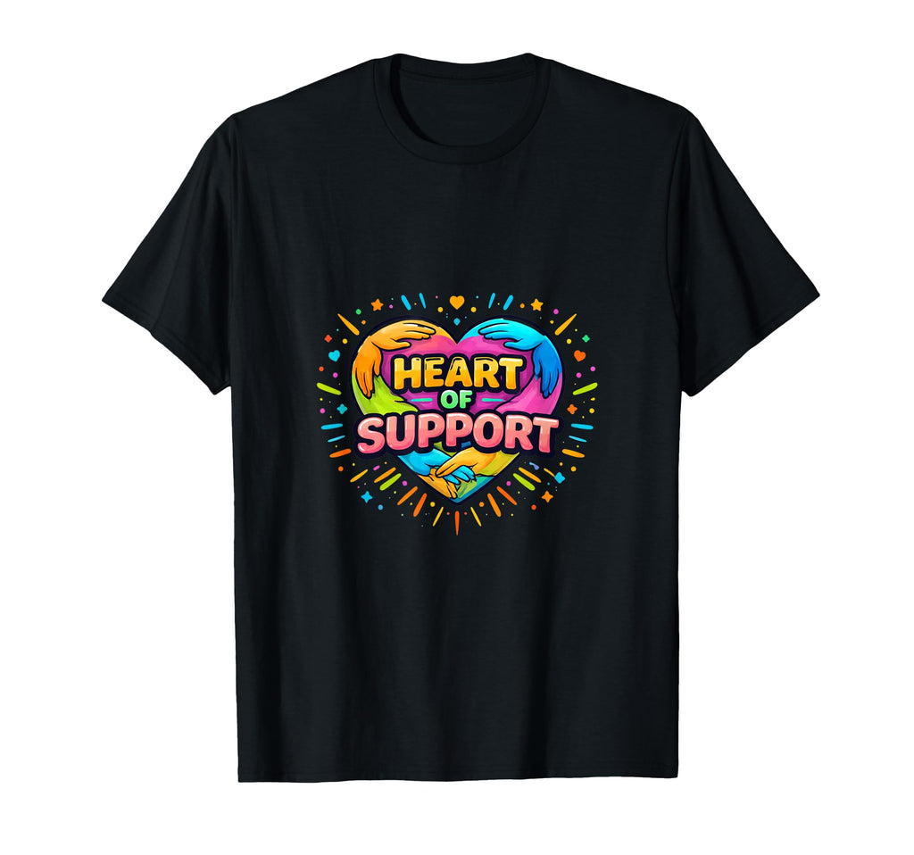 Heart Support Unity Compassion T-Shirt - Fun Novelty Design for Adults - T-Shirt, Sweatshirt, Hoodie