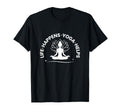 Life Happens Yoga Helps Meditation Yoga T-Shirt - Graphic Print for Adults - T-Shirt, Sweatshirt, Hoodie