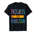 Motivational Progress Over Perfection T-Shirt - Novelty Apparel for Adults - T-Shirt, Sweatshirt, Hoodie