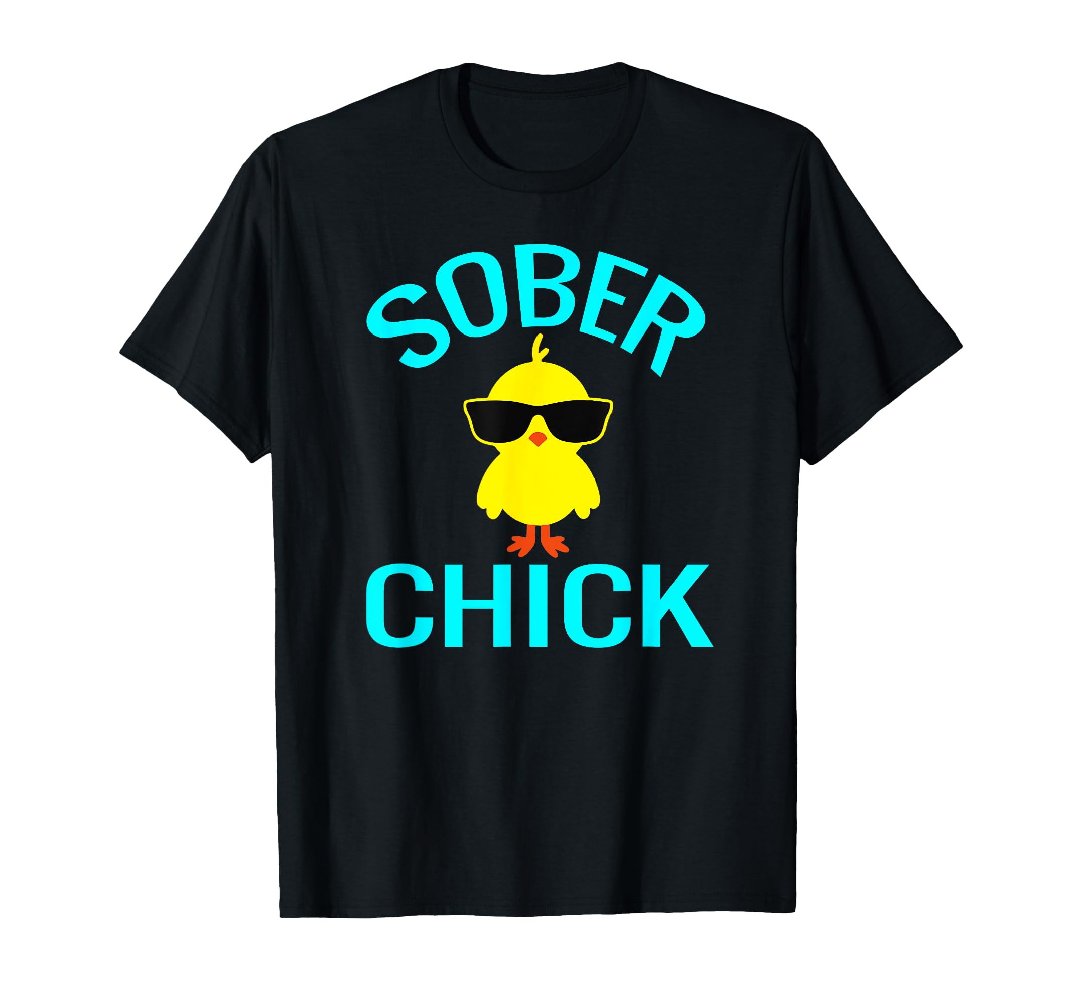 Sober Chick Funny Recovery Sobriety T-Shirt - Aesthetic Graphic for Adults - T-Shirt, Sweatshirt, Hoodie