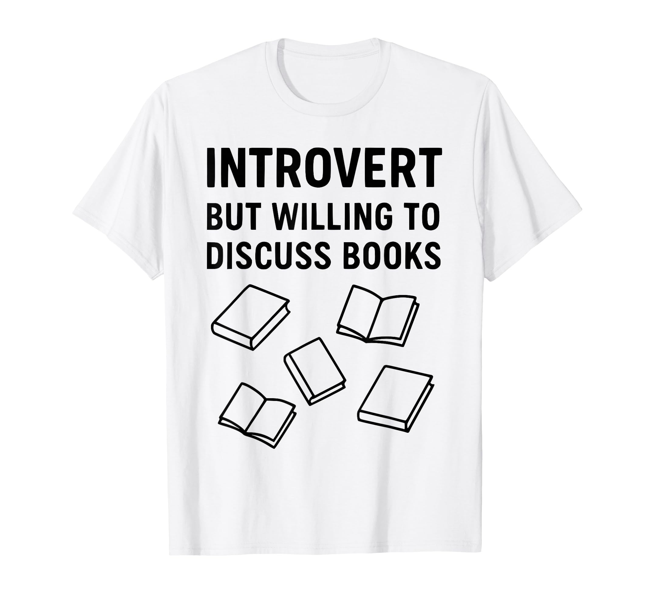 Introvert Book Reader Lover Librarian T-Shirt - Novelty Apparel Unisex - T-Shirt, Sweatshirt, Hoodie