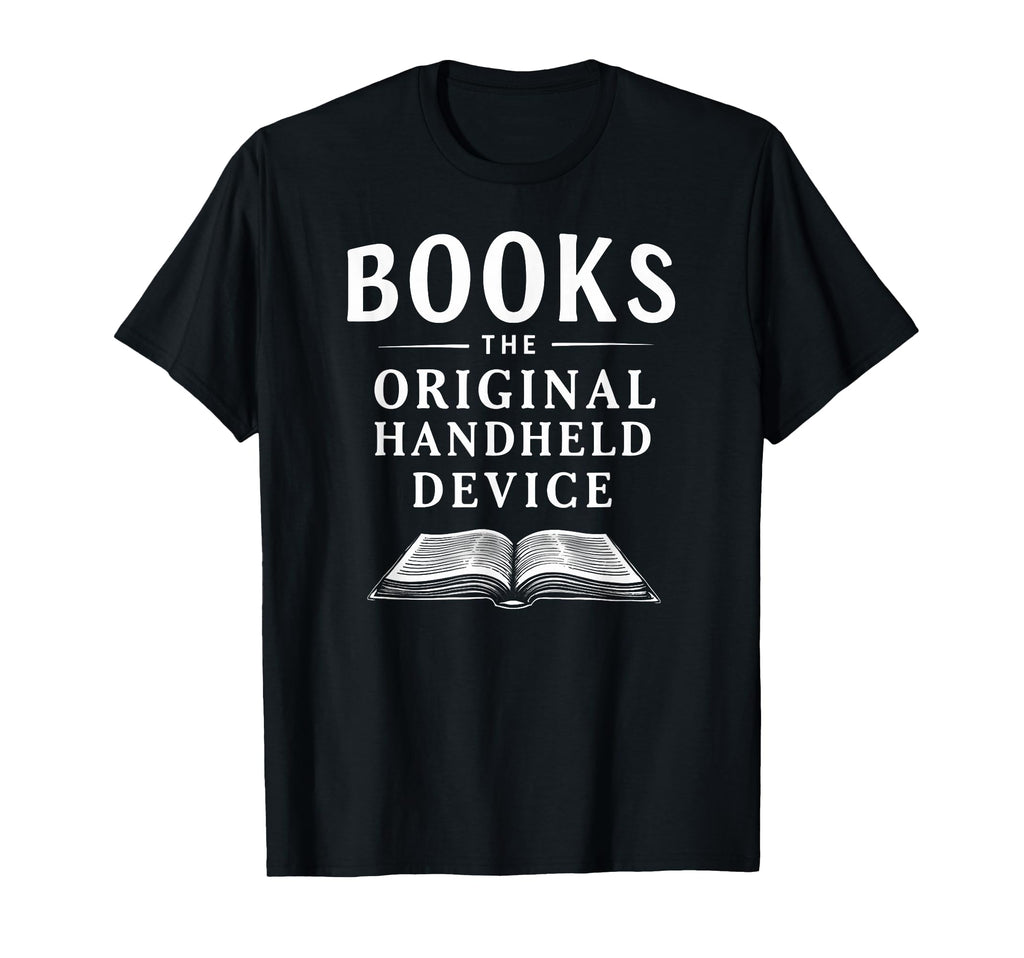Books Original Handheld Device Book T-Shirt - Streetwear Style Men Women - T-Shirt, Sweatshirt, Hoodie