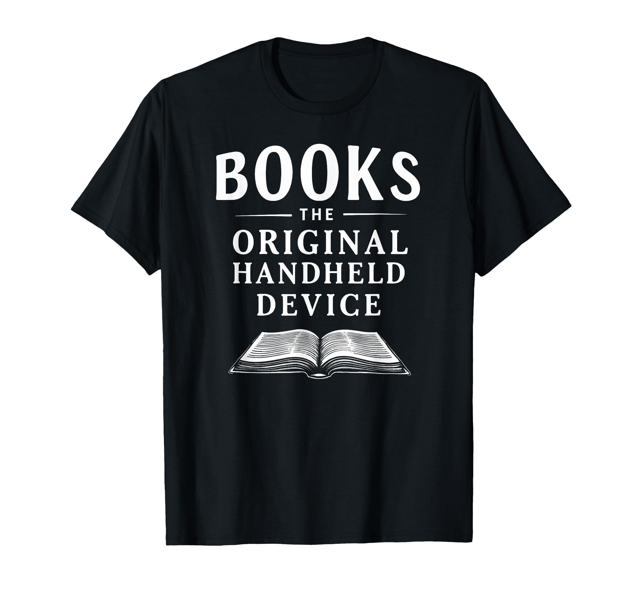 Books Original Handheld Device Book T-Shirt - Streetwear Style Men Women - T-Shirt, Sweatshirt, Hoodie