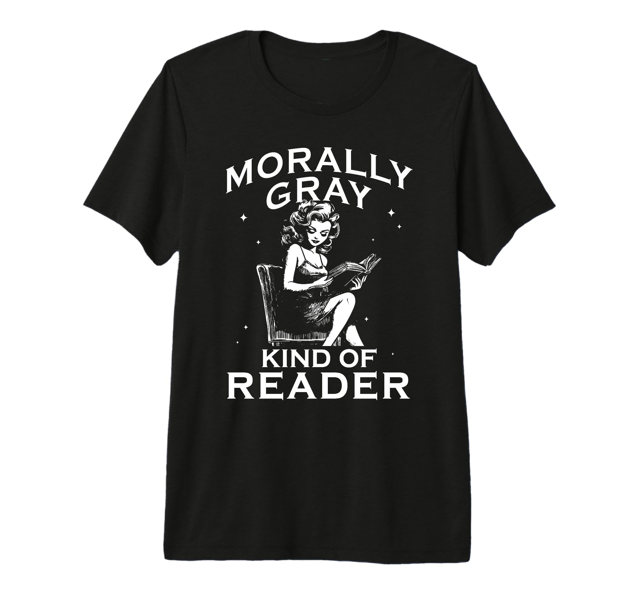 Morally Gray Kind Reader Pinup T-Shirt - Fun Novelty Design Unisex - T-Shirt, Sweatshirt, Hoodie