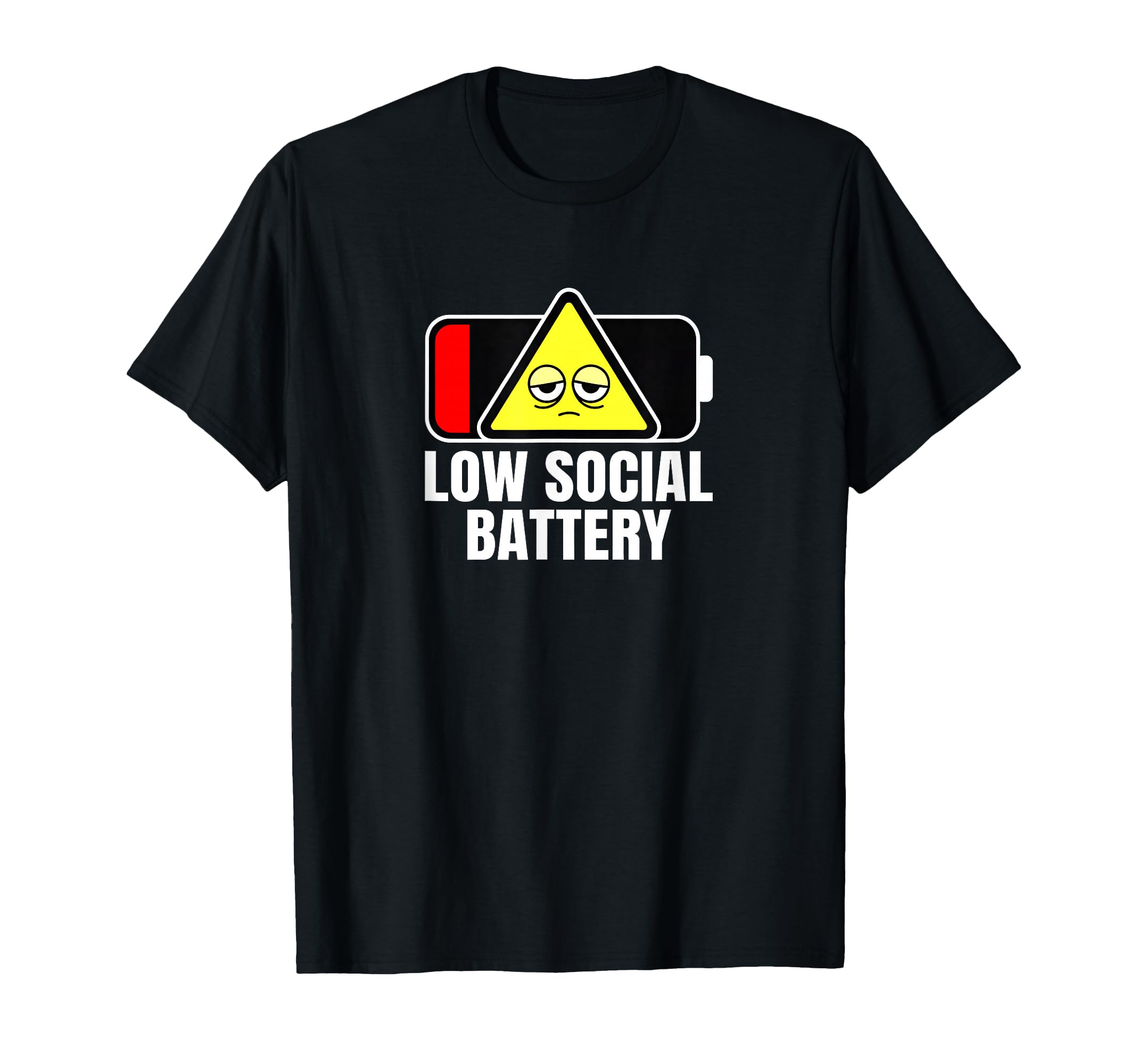 Critically Low Social Battery T-Shirt - Graphic Print for Adults - T-Shirt, Sweatshirt, Hoodie
