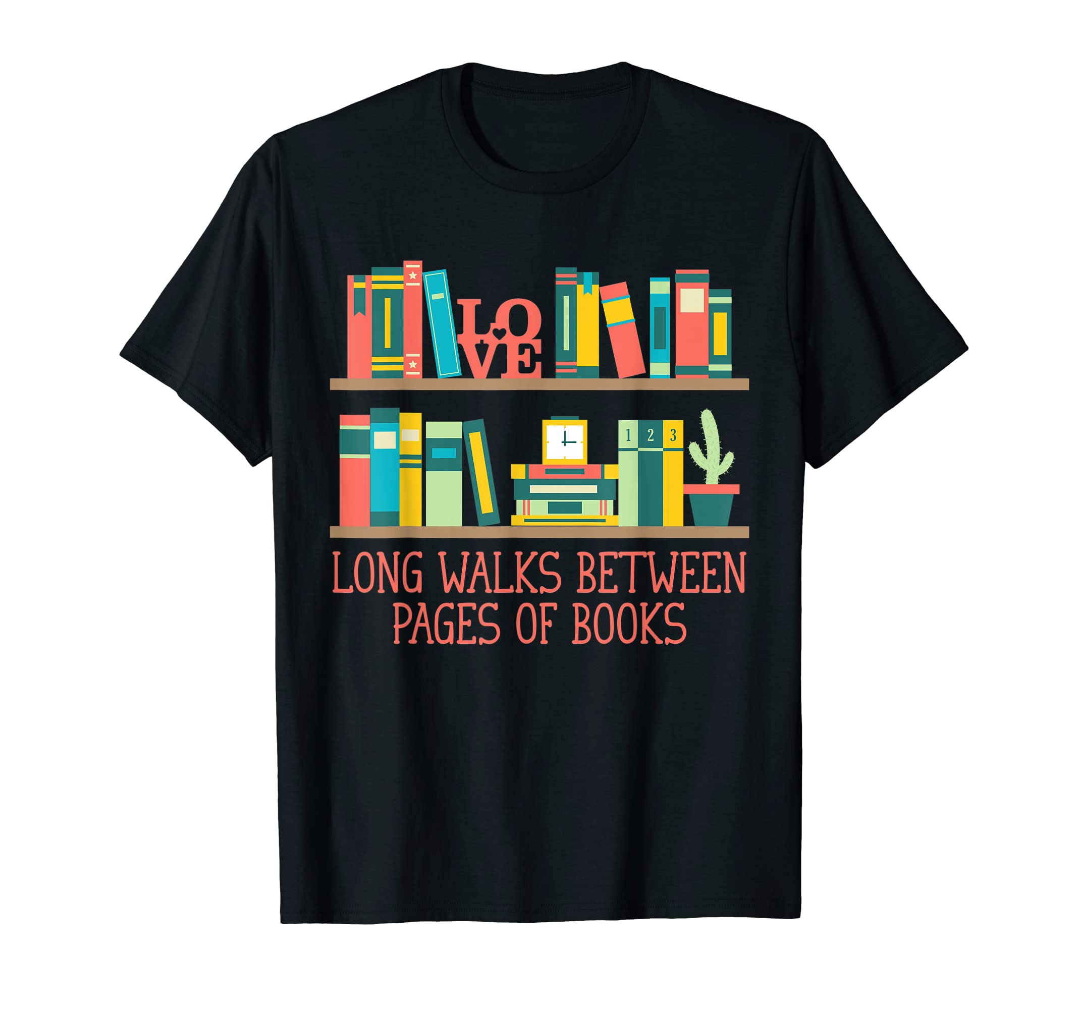 Long Walks Between Pages Books T-Shirt - Custom Art Print for Adults - T-Shirt, Sweatshirt, Hoodie