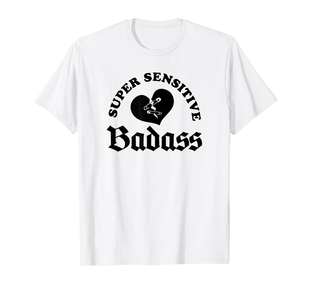 Super Sensitive Badass Safety Pin T-Shirt - Casual Everyday Wear Men Women - T-Shirt, Sweatshirt, Hoodie