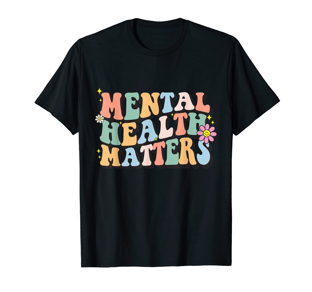Mental Health Matters Groovy End Stigma T-Shirt - Novelty Apparel Unisex - T-Shirt, Sweatshirt, Hoodie