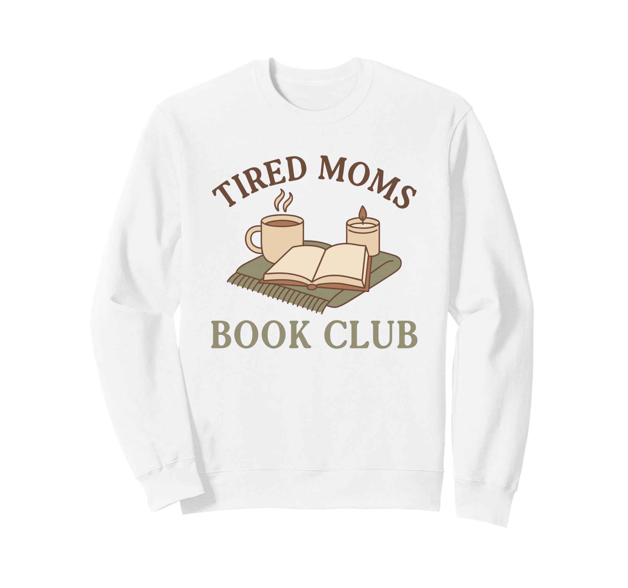 Funny Tired Moms Book Club We Dont Sweatshirt - Minimalist Print Unisex - T-Shirt, Sweatshirt, Hoodie