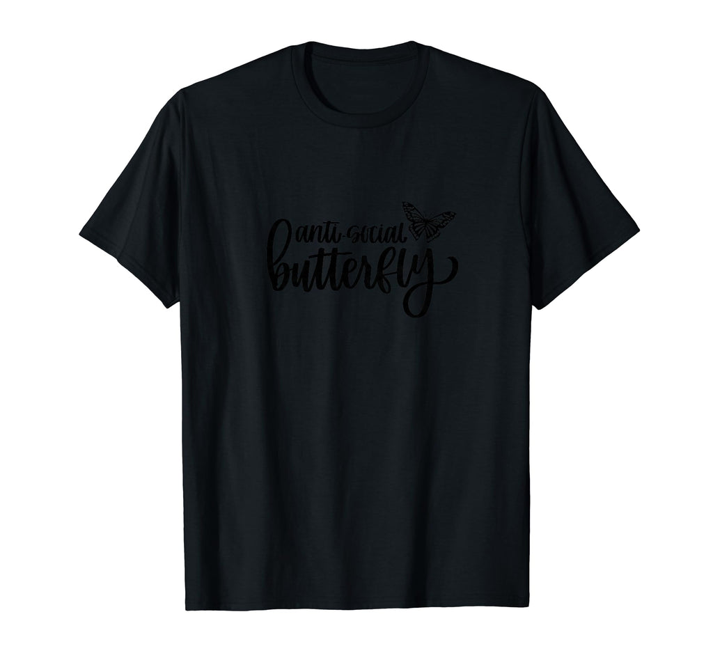 Anti Social Butterfly Anti Social T-Shirt - Novelty Apparel for Adults - T-Shirt, Sweatshirt, Hoodie