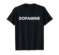 Dopamine College Party Funny T-Shirt - Minimalist Print Men Women - T-Shirt, Sweatshirt, Hoodie