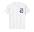 Anti Social Lifting Club Front Back T-Shirt - Streetwear Style Men Women - T-Shirt, Sweatshirt, Hoodie