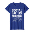 Social Battery Critically Low Funny Teen T-Shirt - Graphic Print Unisex - T-Shirt, Sweatshirt, Hoodie