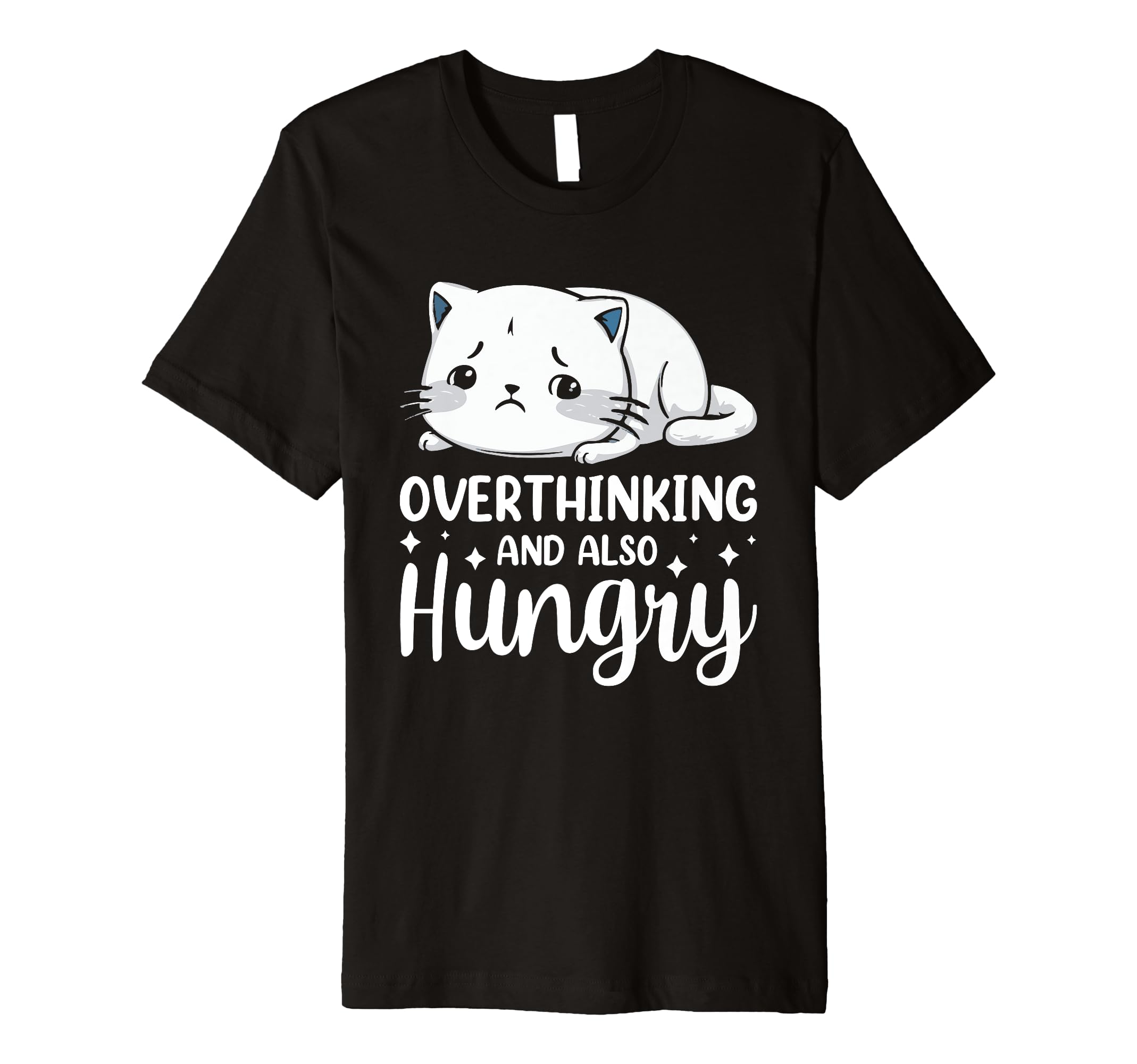 Hungry Overthinker Food Anxiety T-Shirt - Trendy Graphic for Adults - T-Shirt, Sweatshirt, Hoodie