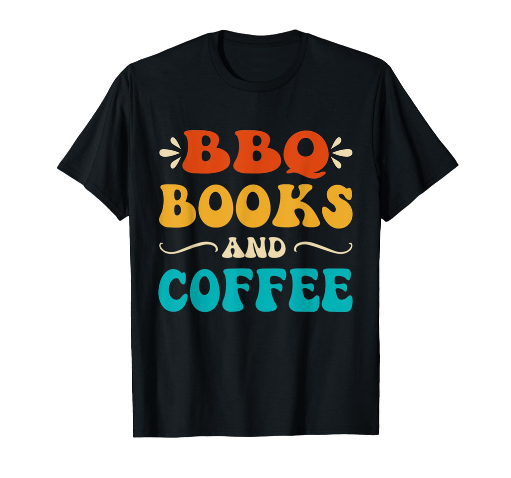 Groovy Funny Bbq Books And Coffee T-Shirt - Custom Art Print for Adults - T-Shirt, Sweatshirt, Hoodie