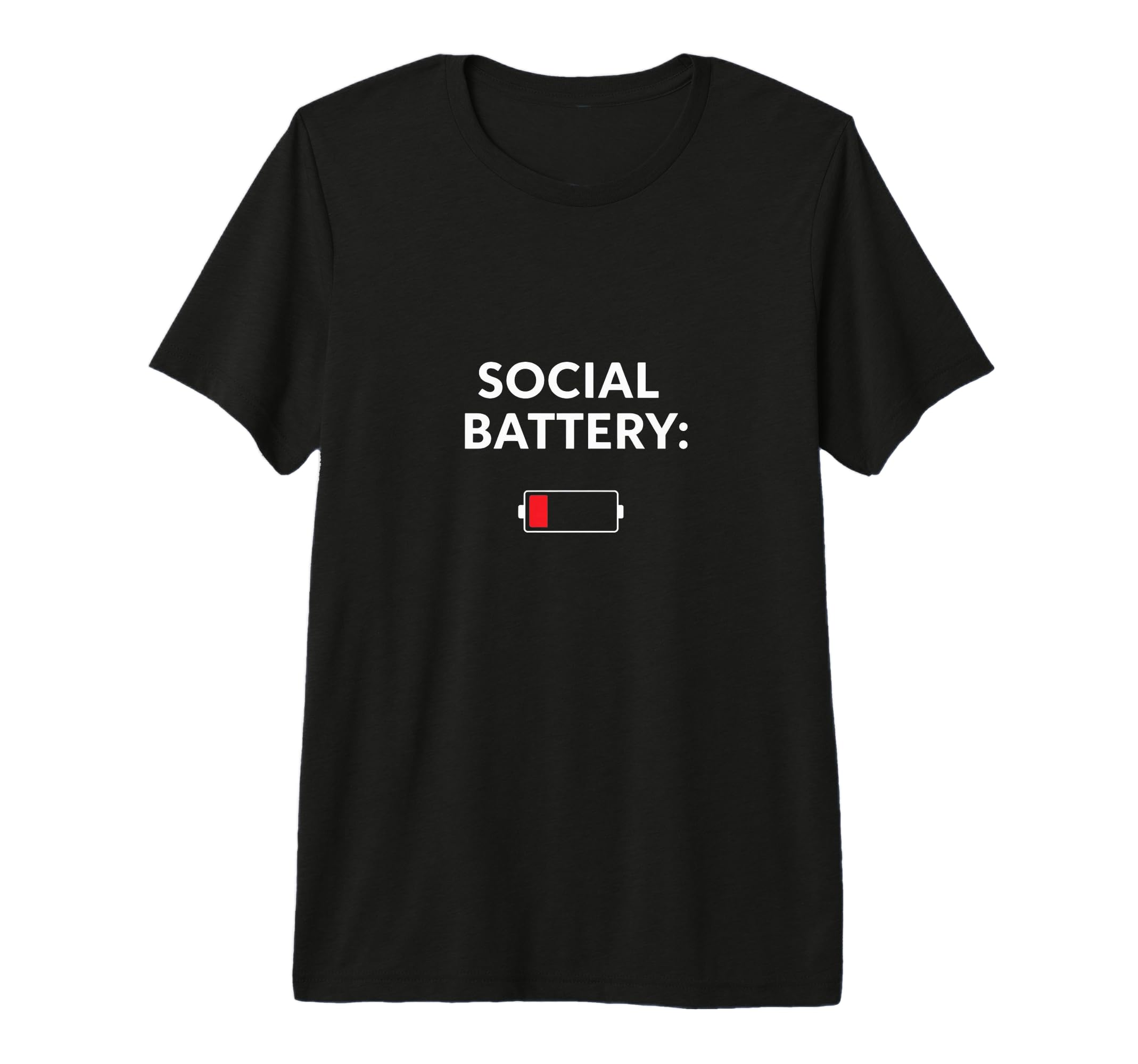 Social Battery Low Funny Introvert Tri T-Shirt - Fun Novelty Design Unisex - T-Shirt, Sweatshirt, Hoodie