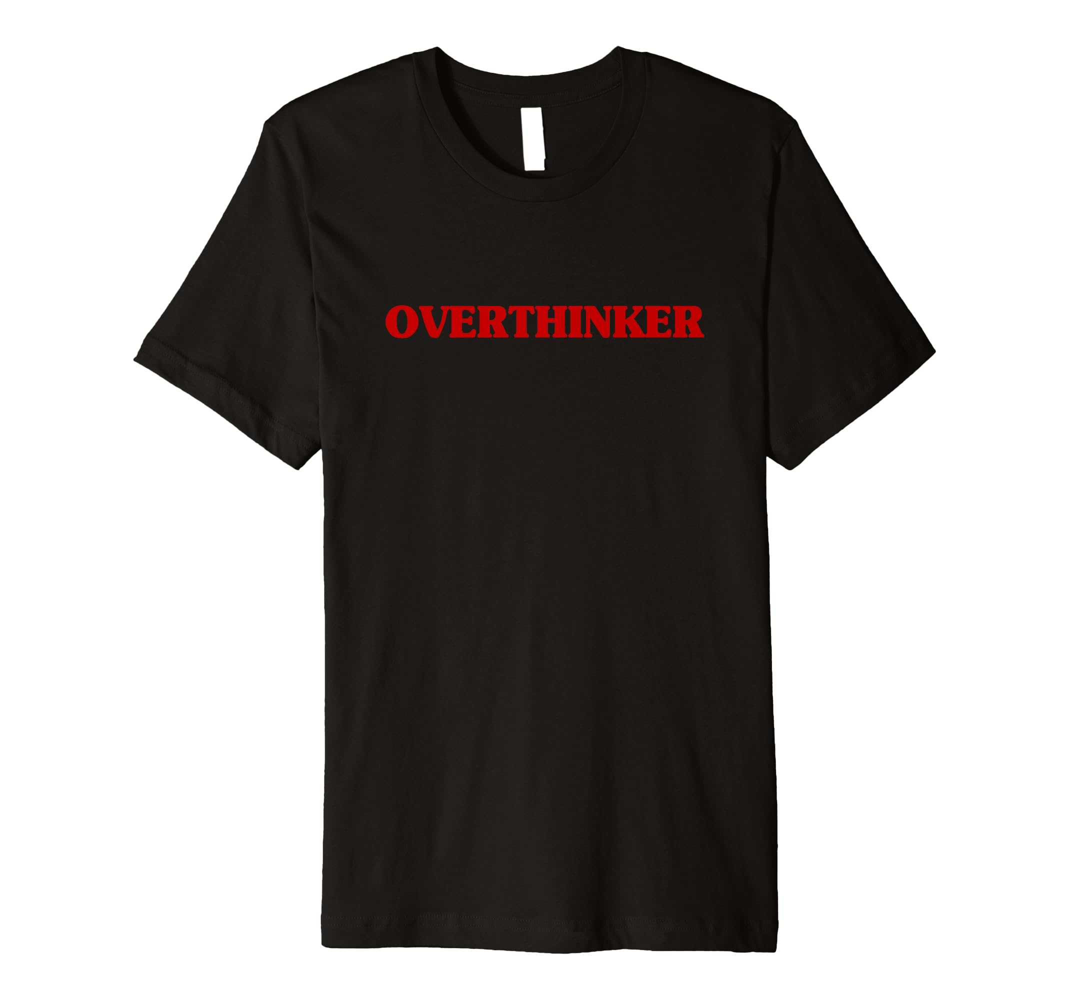 Overthinker Funny Aesthetic Overthinker T-Shirt - Aesthetic Graphic Unisex - T-Shirt, Sweatshirt, Hoodie