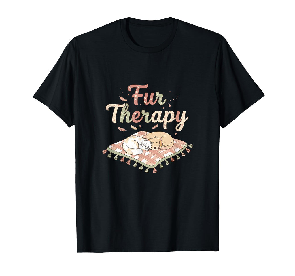 Fur Therapy Cat Dog Animal Relaxation T-Shirt - Aesthetic Graphic Unisex - T-Shirt, Sweatshirt, Hoodie
