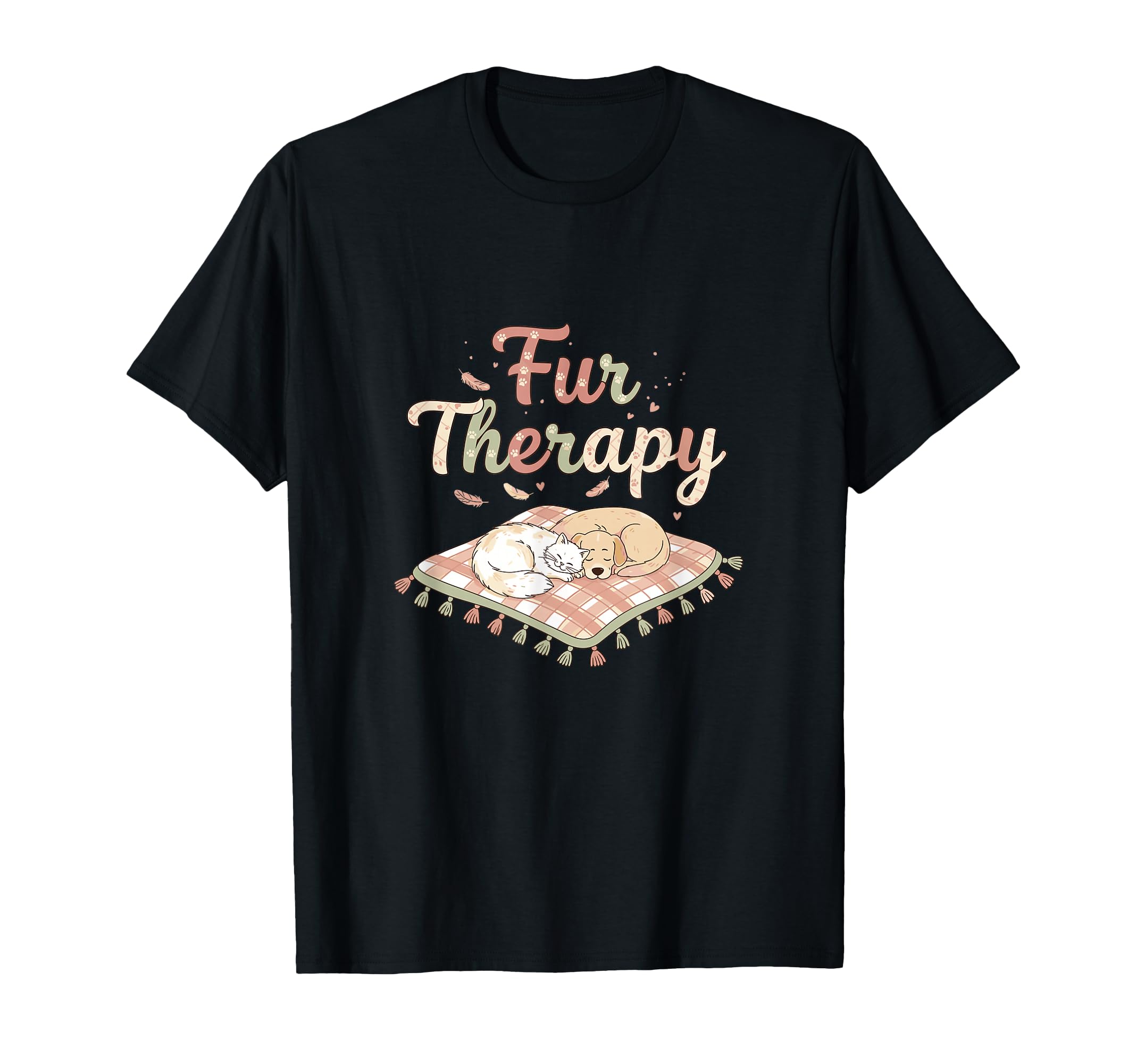 Fur Therapy Cat Dog Animal Relaxation T-Shirt - Aesthetic Graphic Unisex - T-Shirt, Sweatshirt, Hoodie