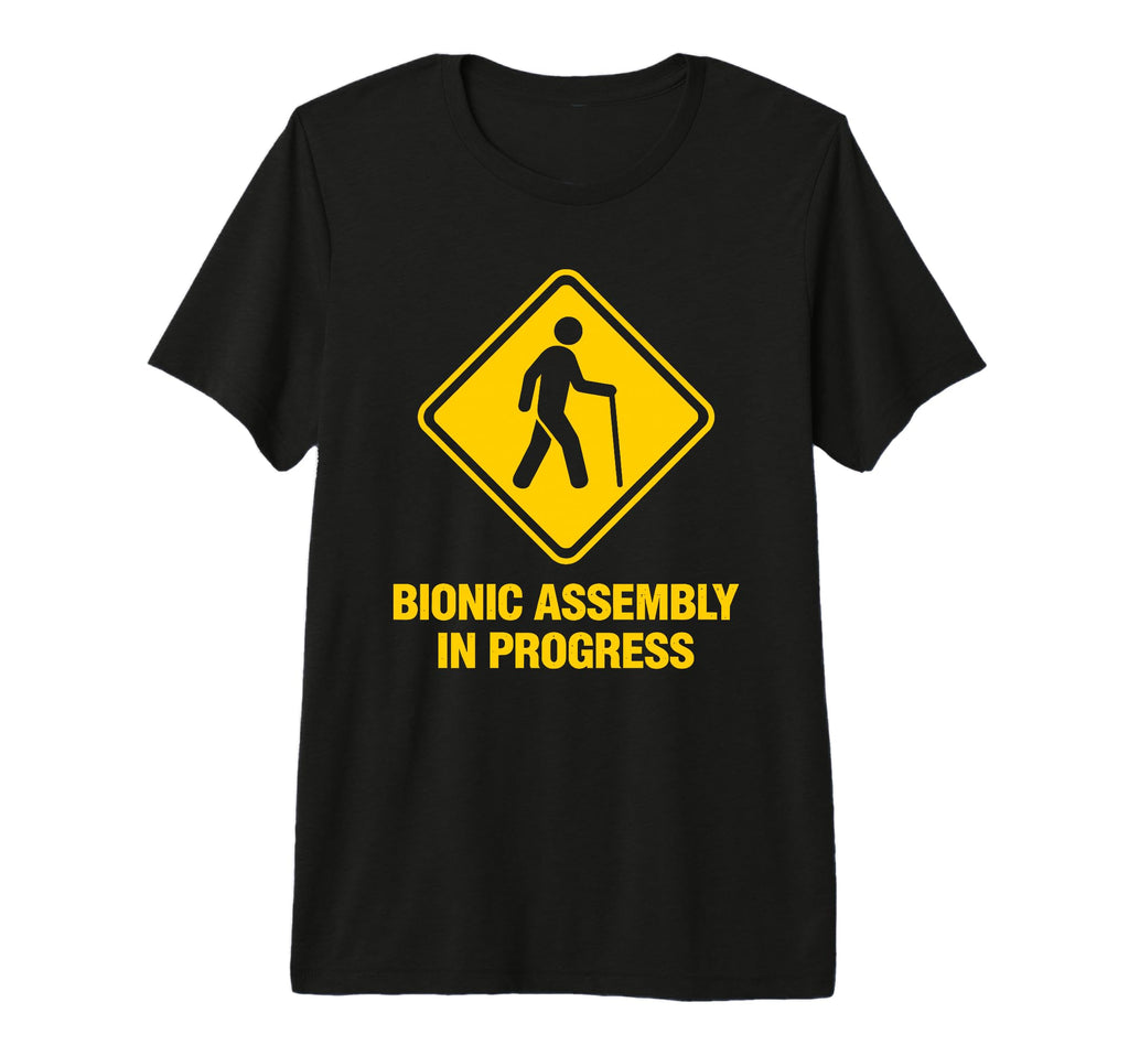 Hip Replacement Surgery Recovery T-Shirt - Fun Novelty Design Unisex - T-Shirt, Sweatshirt, Hoodie