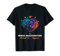End Stigma Mental Health Matters Mental T-Shirt - Minimalist Print Unisex - T-Shirt, Sweatshirt, Hoodie