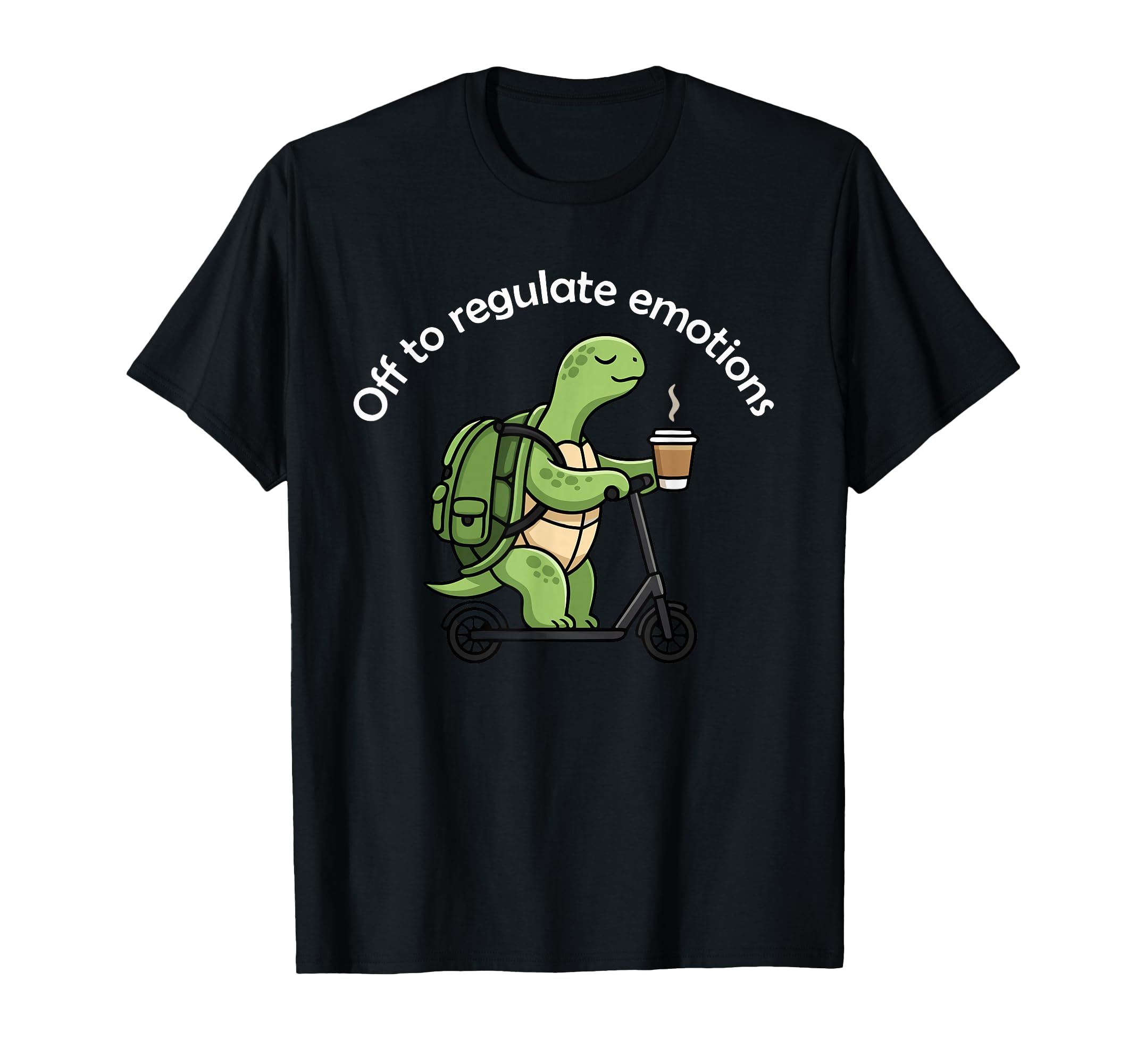 Off To Regulate Emotions Funny Turtle T-Shirt - Trendy Graphic for Adults - T-Shirt, Sweatshirt, Hoodie
