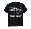 Psychology Serotonin Dopamine Chemical T-Shirt - Graphic Print Unisex - T-Shirt, Sweatshirt, Hoodie