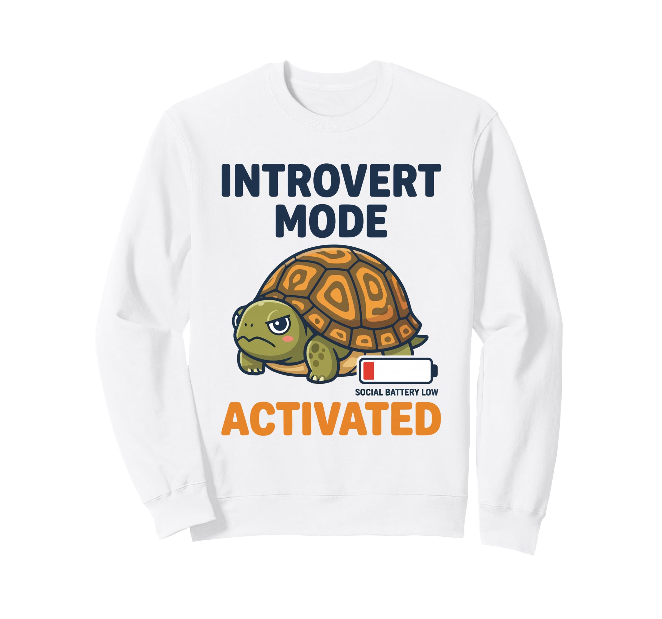 Introvert Mode Activated Low Social Sweatshirt - Fun Novelty Design Unisex - T-Shirt, Sweatshirt, Hoodie