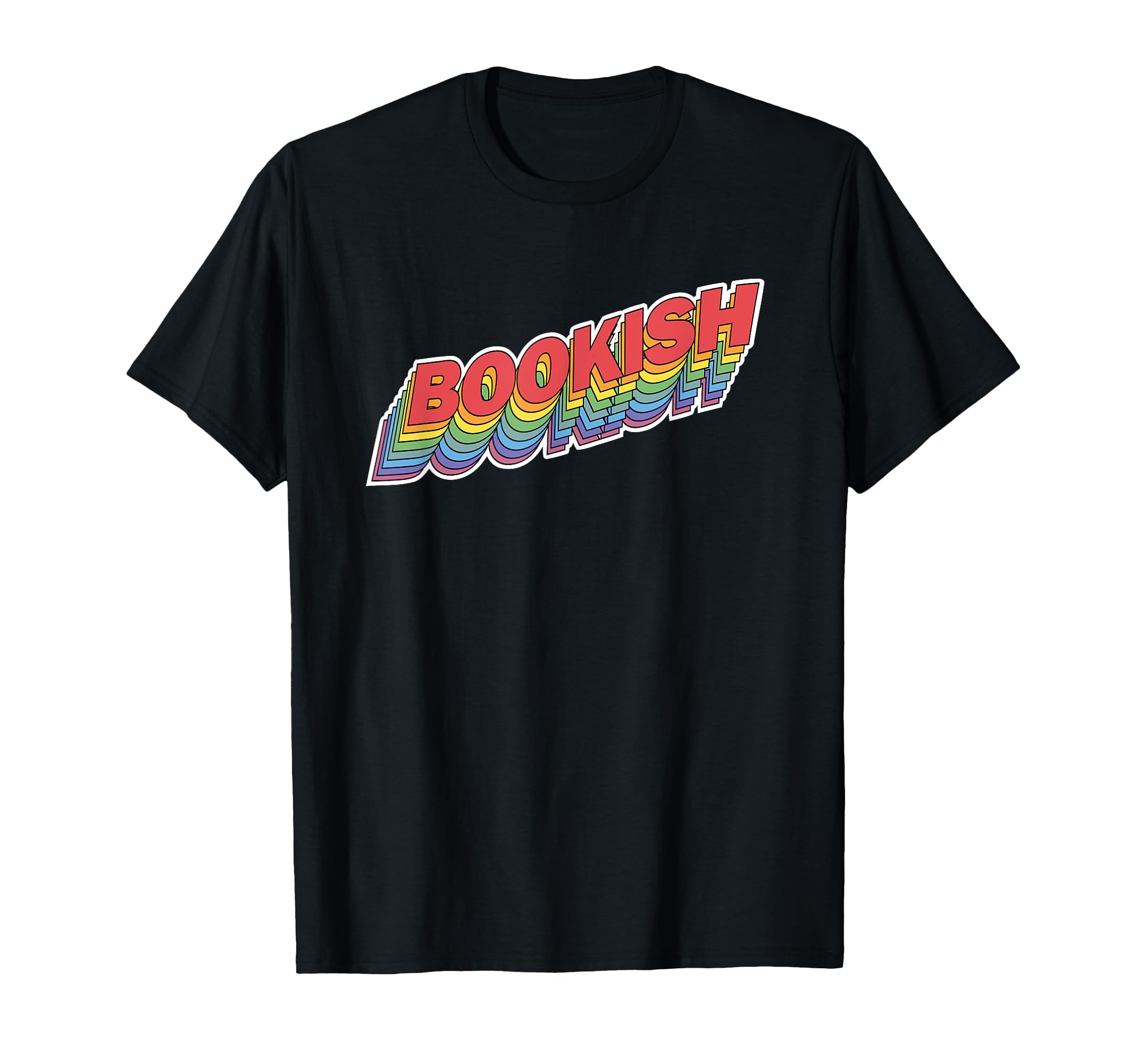 Bookish Reading Books T-Shirt - Graphic Print for Adults - T-Shirt, Sweatshirt, Hoodie