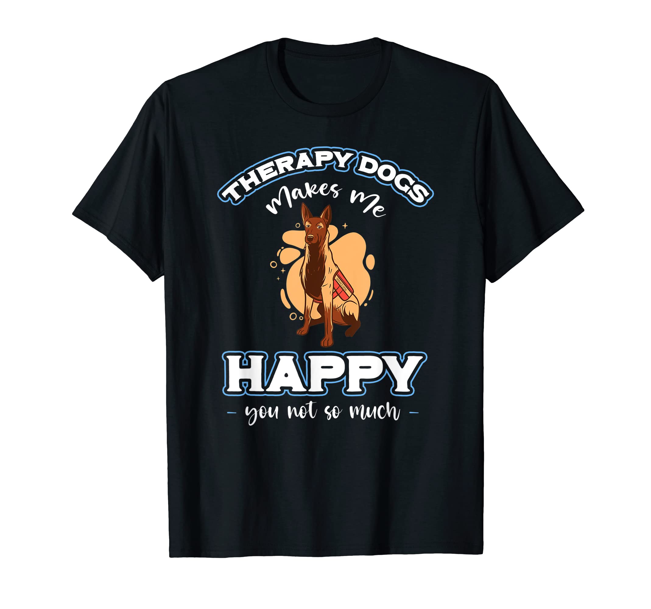 Therapy Dog Training Service Dogs T-Shirt - Trendy Graphic Unisex - T-Shirt, Sweatshirt, Hoodie