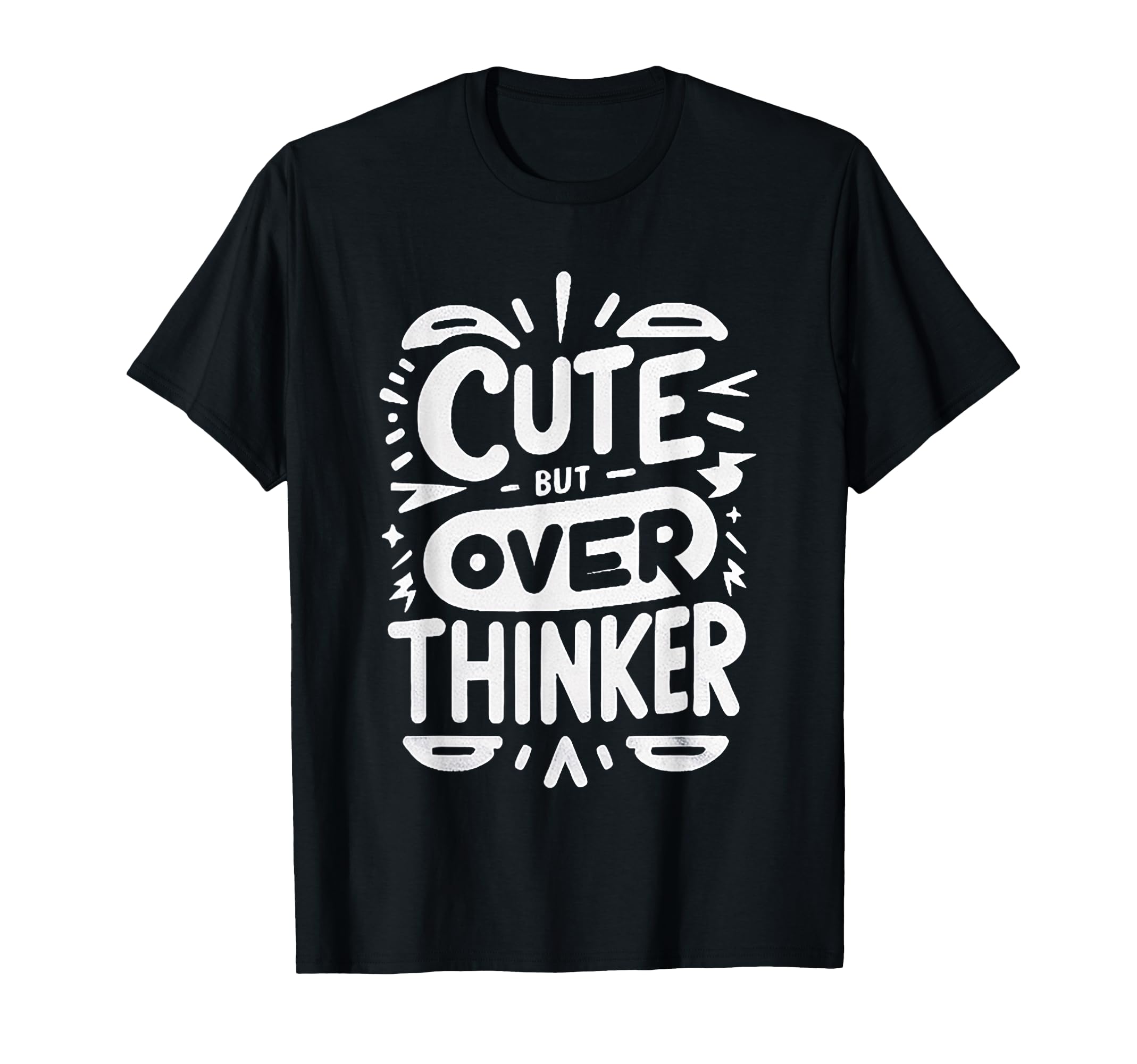 But Overthinker Introvert Overthinking T-Shirt - Graphic Print for Adults - T-Shirt, Sweatshirt, Hoodie