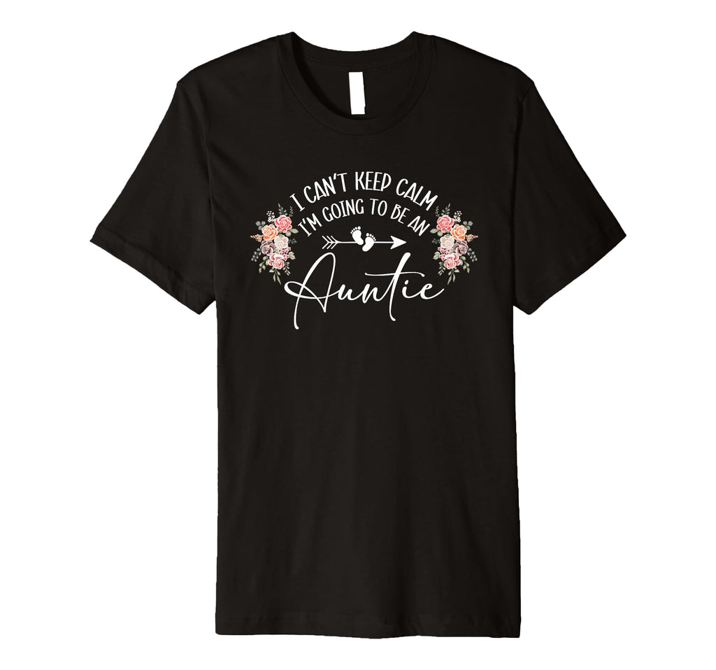 I Cant Keep Calm Im Going To Be T-Shirt - Aesthetic Graphic Men Women - T-Shirt, Sweatshirt, Hoodie