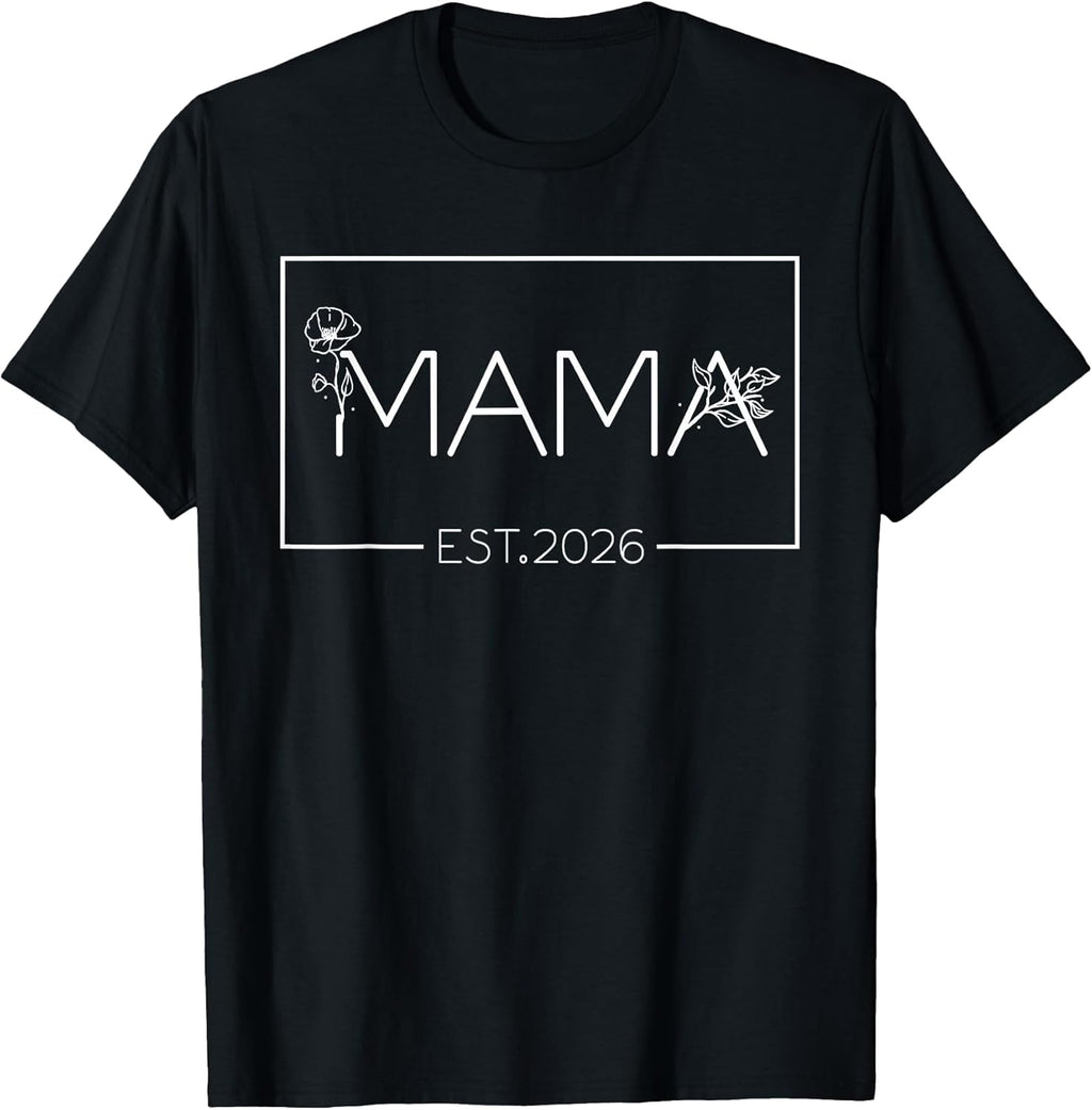 Floral Mama est 2026 Tee Shirts for Women Unisex T-shirt, Sweatshirt, Hoodie, Long Sleeve Tee - T-Shirt, Sweatshirt, Hoodie