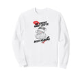 He Knows What Youve Been Sweatshirt - Casual Everyday Wear Men Women - T-Shirt, Sweatshirt, Hoodie