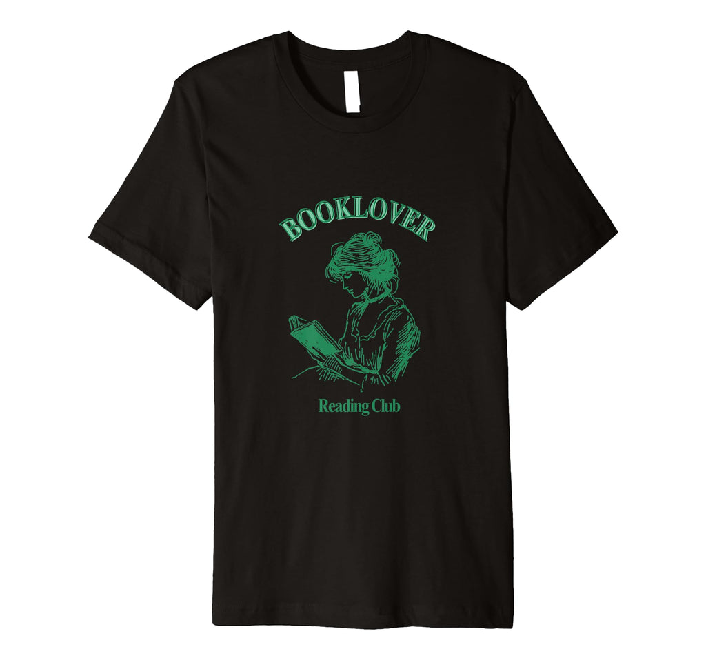 Booklover Reading Book Club T-Shirt - Novelty Apparel Unisex - T-Shirt, Sweatshirt, Hoodie
