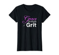 Grace Gratitude And Grit Strong T-Shirt - Fun Novelty Design Unisex - T-Shirt, Sweatshirt, Hoodie