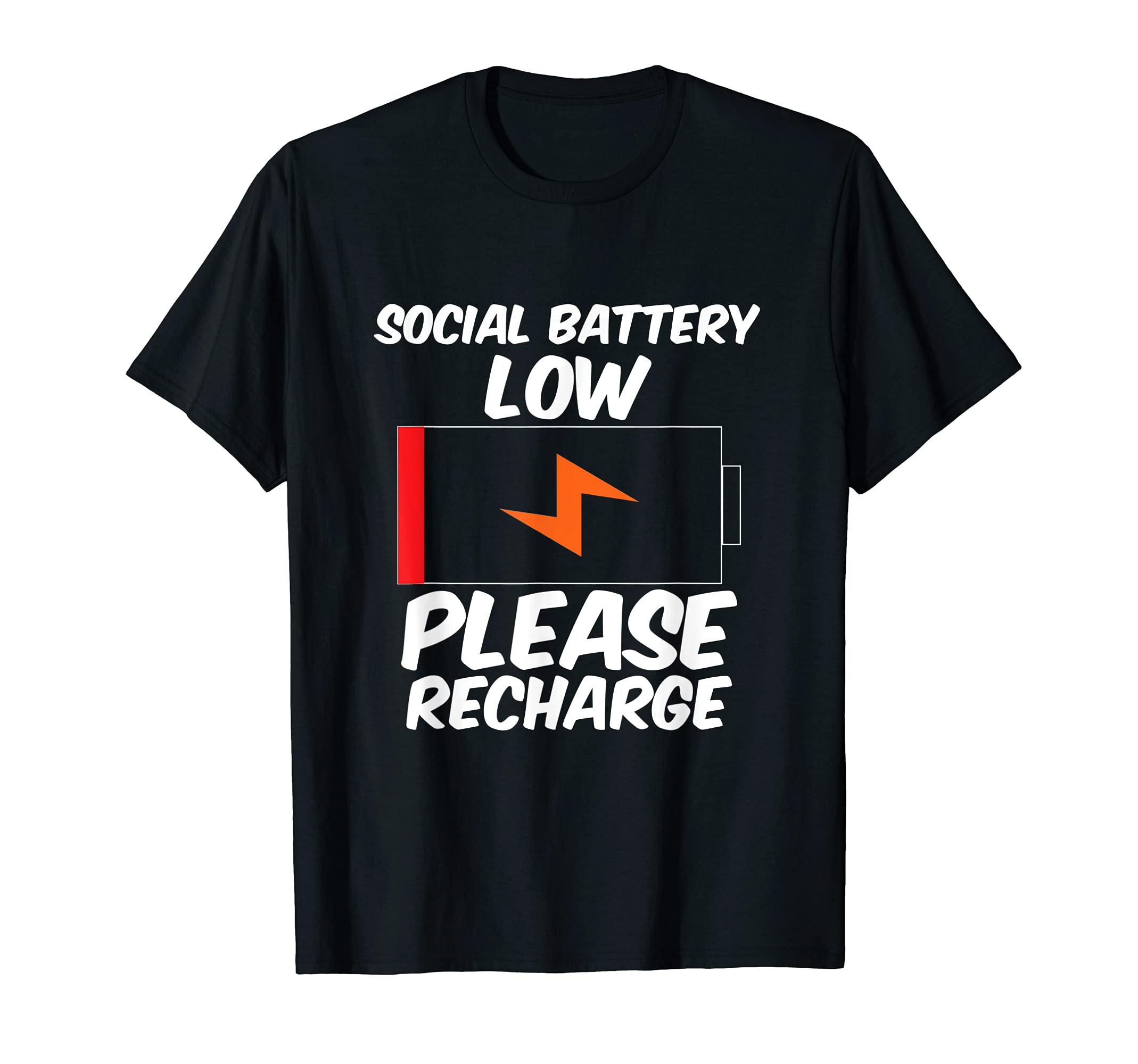 Social Battery Low Please Recharge T-Shirt - Trendy Graphic Unisex - T-Shirt, Sweatshirt, Hoodie