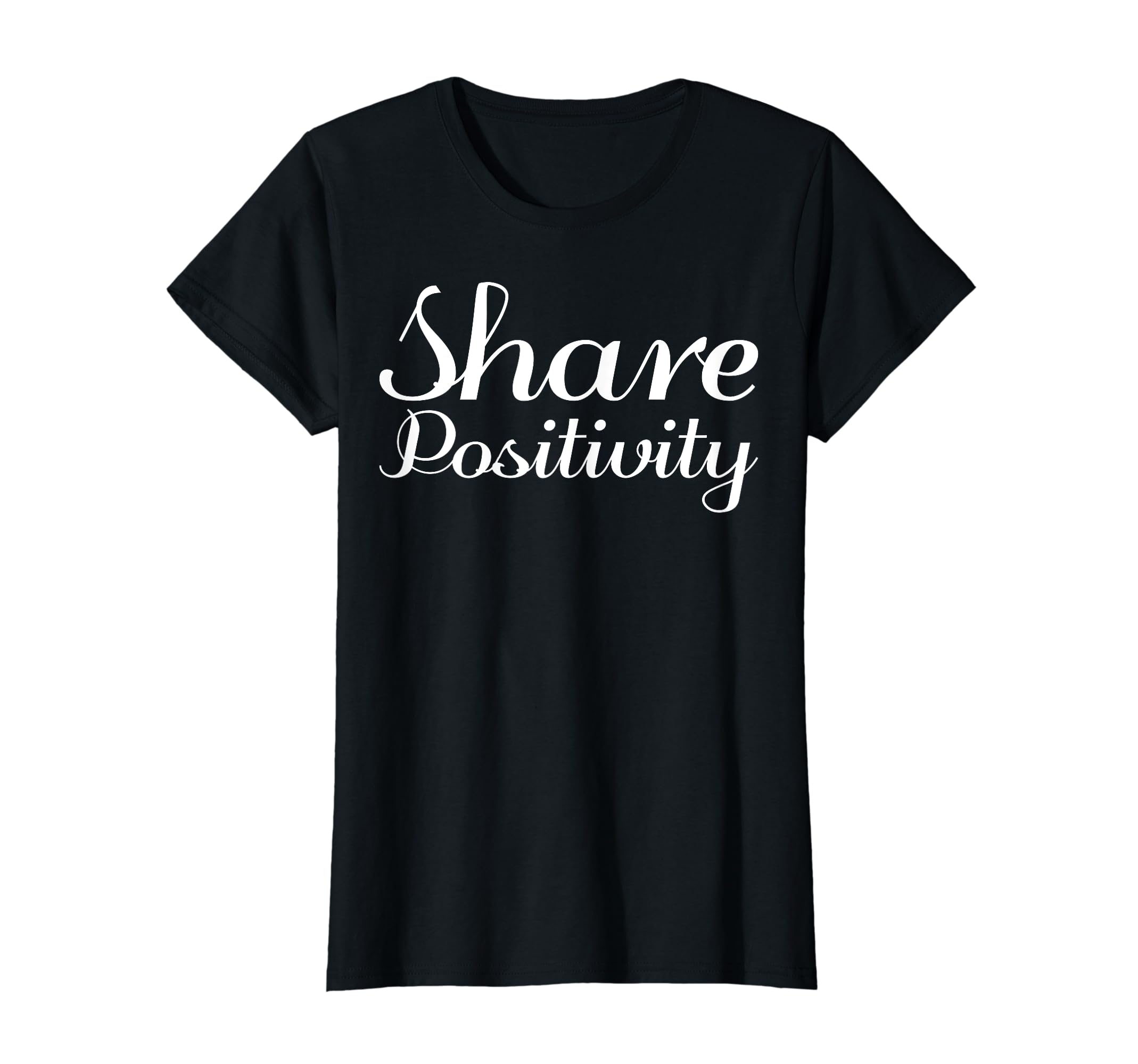 Share Positivity Mental Health T-Shirt - Custom Art Print Men Women - T-Shirt, Sweatshirt, Hoodie