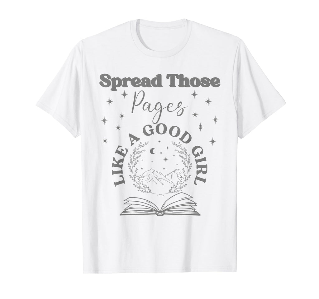Spread Those Pages Like Good Dark T-Shirt - Trendy Graphic Men Women - T-Shirt, Sweatshirt, Hoodie