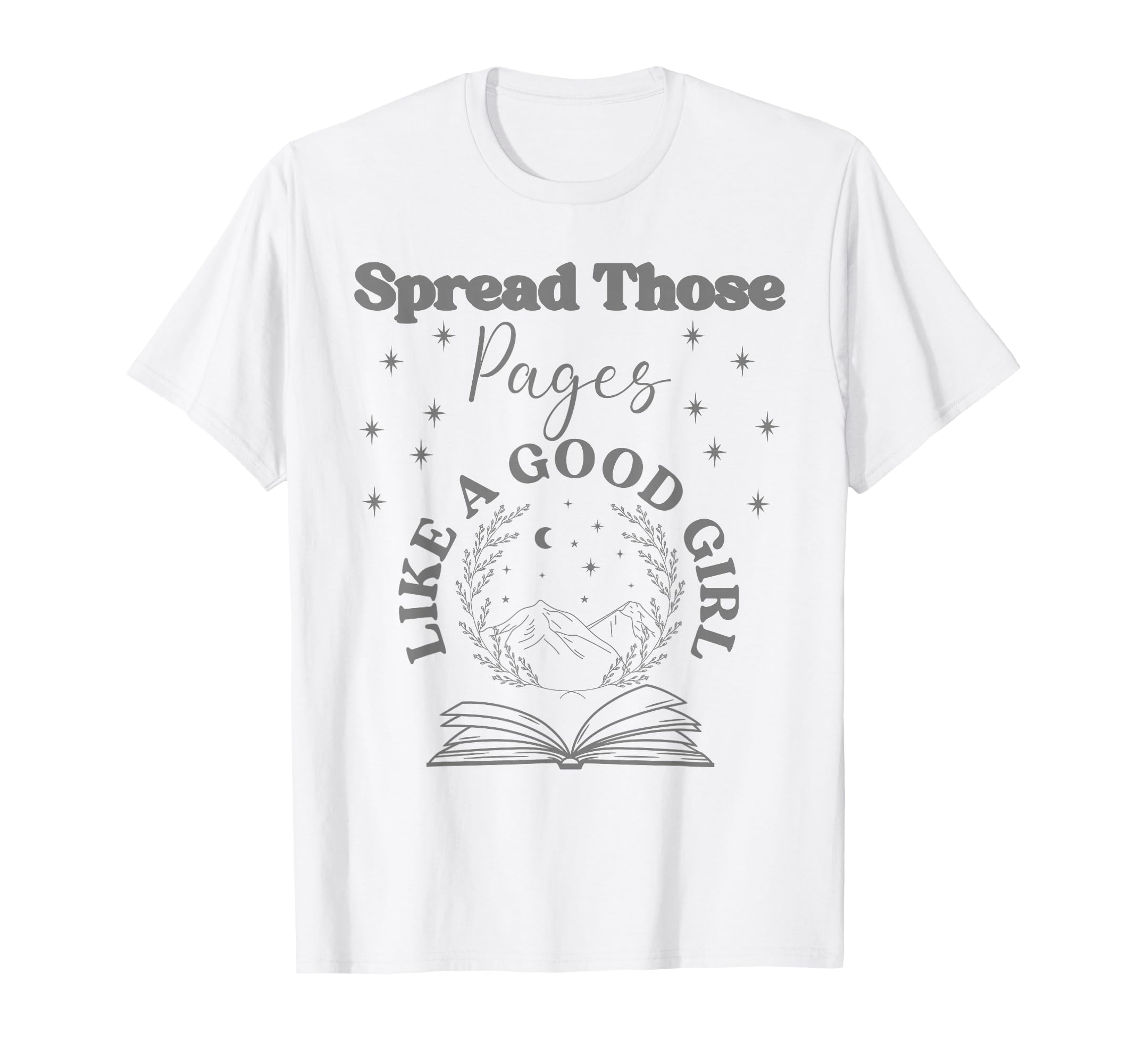 Spread Those Pages Like Good Dark T-Shirt - Trendy Graphic Men Women - T-Shirt, Sweatshirt, Hoodie