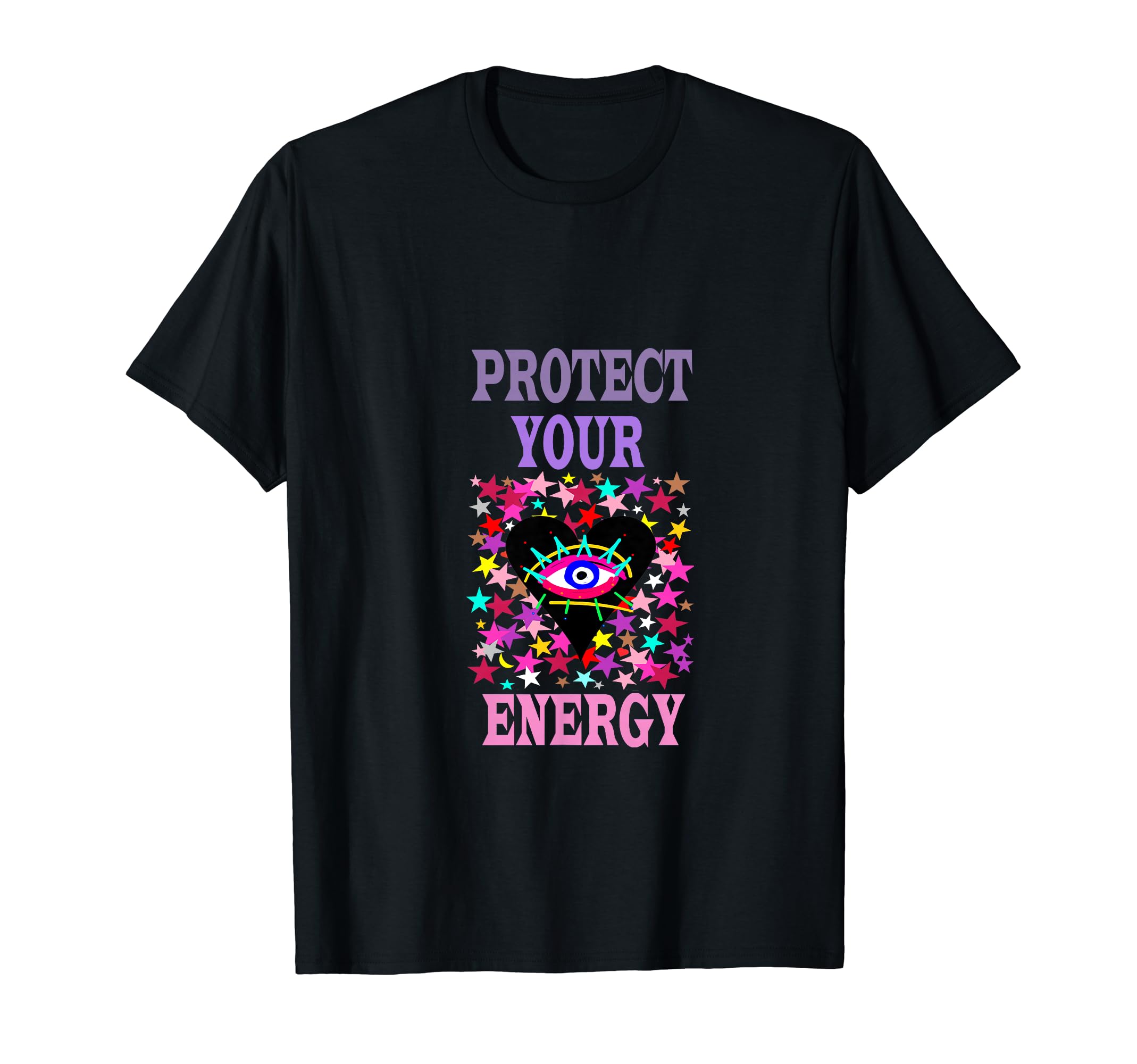 Protect Your Energy Evil Eye T-Shirt - Casual Everyday Wear Men Women - T-Shirt, Sweatshirt, Hoodie