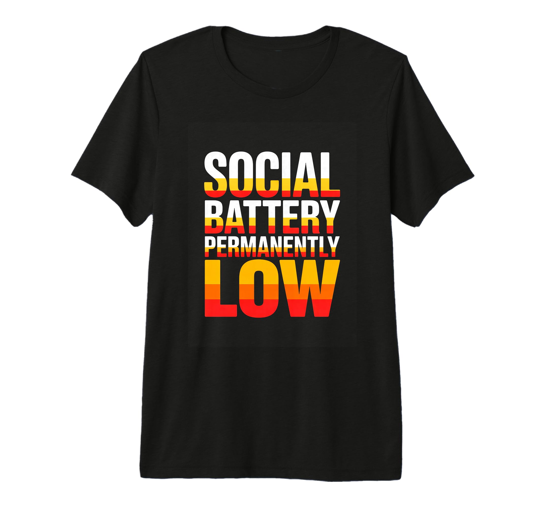 Social Battery Permanently Low Tri T-Shirt - Streetwear Style Men Women - T-Shirt, Sweatshirt, Hoodie