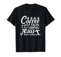 Coffee Gets Me Started Jesus Keeps Me T-Shirt - Minimalist Print Men Women - T-Shirt, Sweatshirt, Hoodie