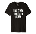 Its Okay Not To Be Ok Large Unique White T-Shirt - Unique Graphic Unisex - T-Shirt, Sweatshirt, Hoodie