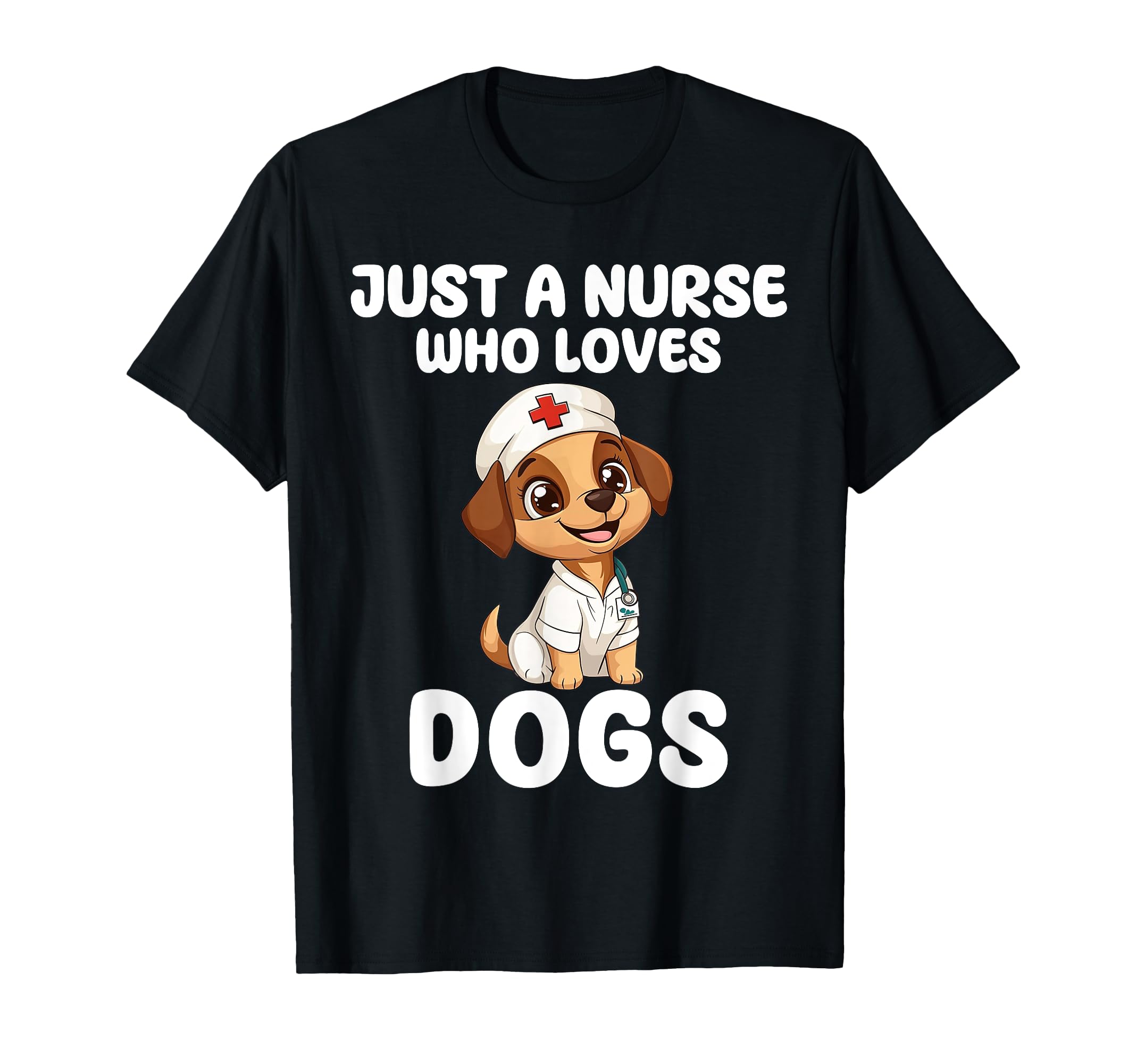 Just Nurse Who Loves Dogs Nurse T-Shirt - Fun Novelty Design for Adults - T-Shirt, Sweatshirt, Hoodie